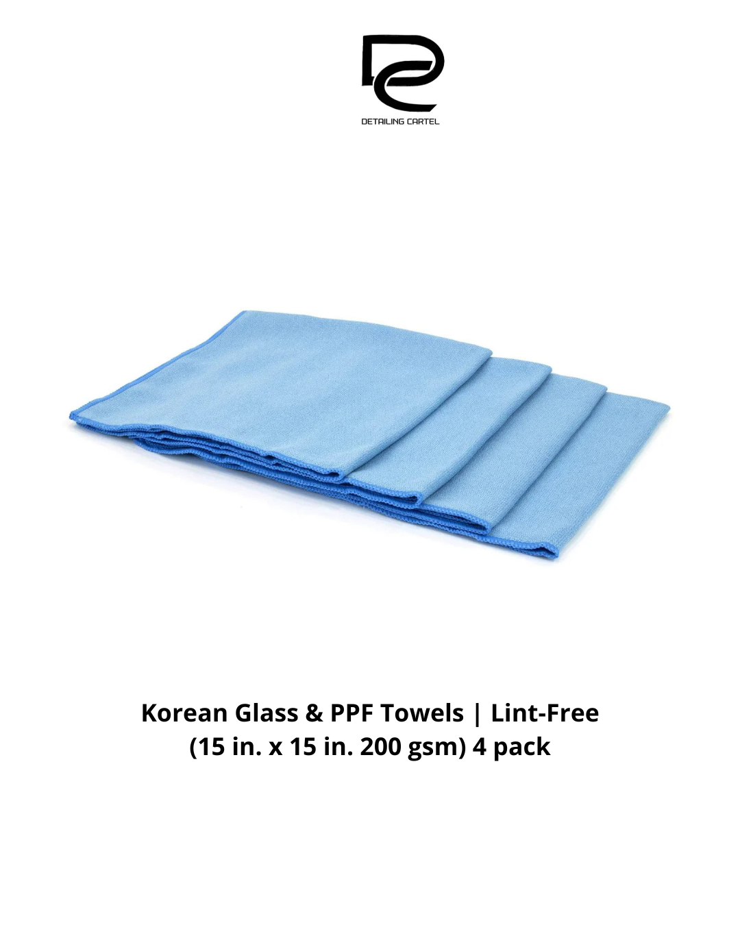 Korean Glass & PPF Towels | Lint-Free (15 in. x 15 in. 200 gsm) 4 pack