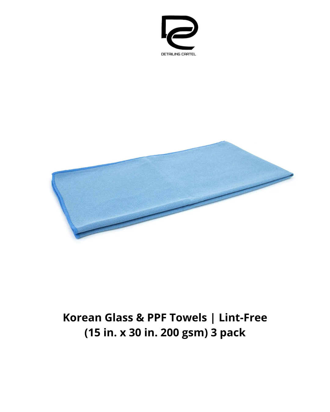Korean Glass & PPF Towels | Lint-Free (15 in. x 30 in. 200 gsm) 3 pack