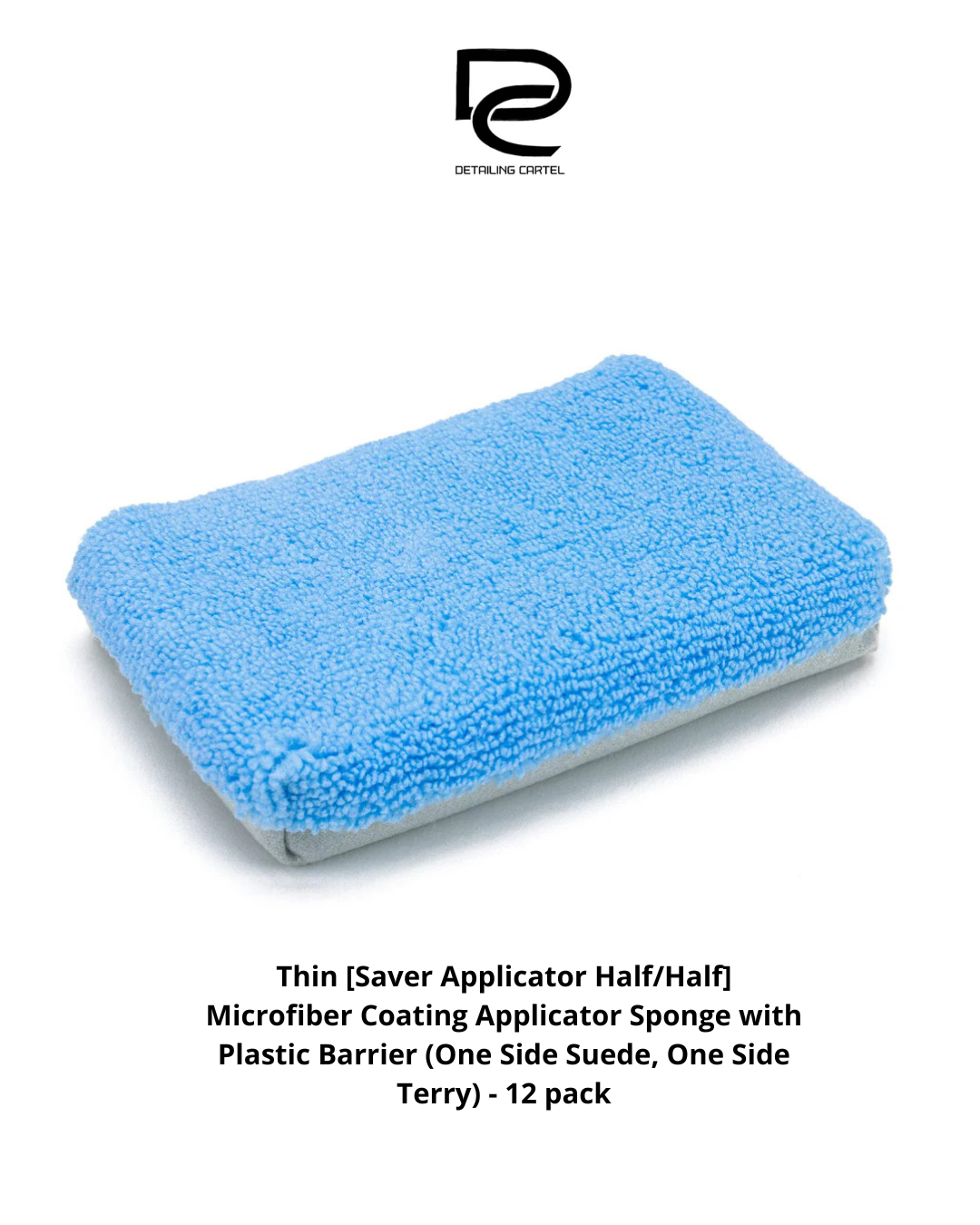 Thin [Saver Applicator Half/Half] Microfiber Coating Applicator Sponge with Plastic Barrier (One Side Suede, One Side Terry) - 12 pack