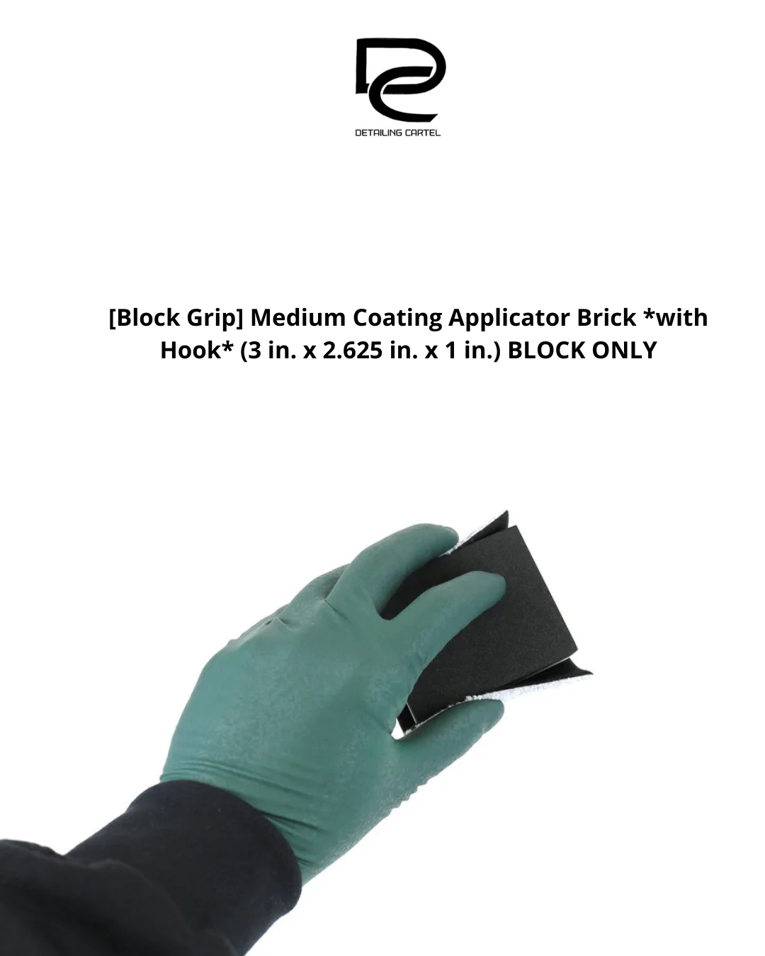 [Block Grip] Medium Coating Applicator Brick *with Hook* (3 in. x 2.625 in. x 1 in.) BLOCK ONLY
