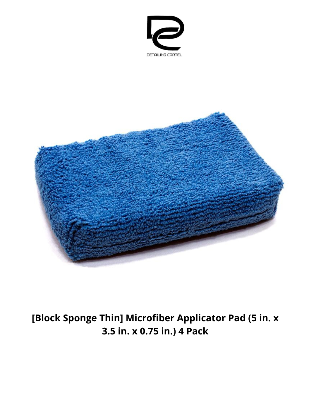 [Block Sponge Thin] Microfiber Applicator Pad (5 in. x 3.5 in. x 0.75 in.) 4 Pack