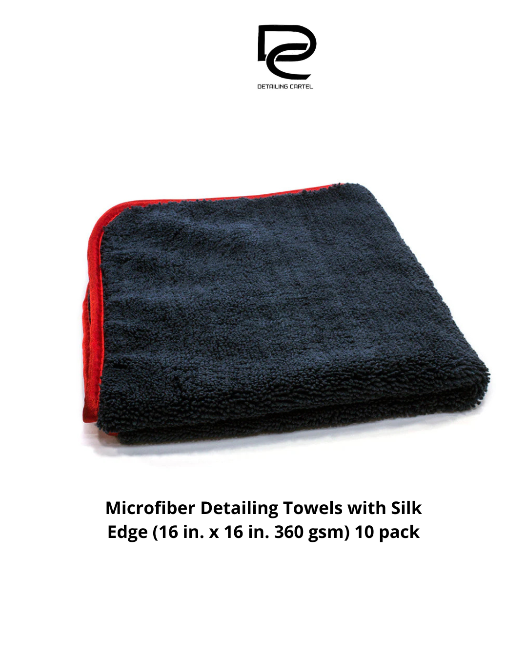 Microfiber Detailing Towels with Silk Edge (16 in. x 16 in. 360 gsm) 10 pack
